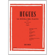 Hugues - La scuola del flauto Op. 51 - III Grado