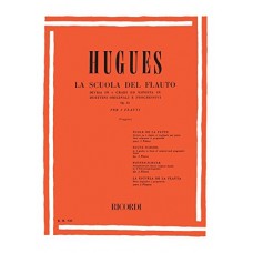Hugues - La scuola del flauto Op. 51 - I Grado