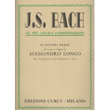 J.S. Bach - Le più facili composizioni - 12 Piccoli Pezzi