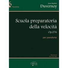 Duvernoy - Scuola preparatoria della Velocità Op. 276 per pianoforte