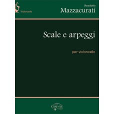 Mazzacurati - Scale e Arpeggi per Violoncello