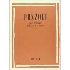 POZZOLI SOLFEGGI PARLATI E CANTATI APPENDICE AL PRIMO CORSO