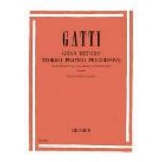 GATTI - GRAN METODO TEORICO PRATICO PROGRESSIVO PER CORNETTA A CILINDRI E CONGENERI PARTE I